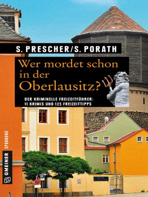 cover image of Wer mordet schon in der Oberlausitz?